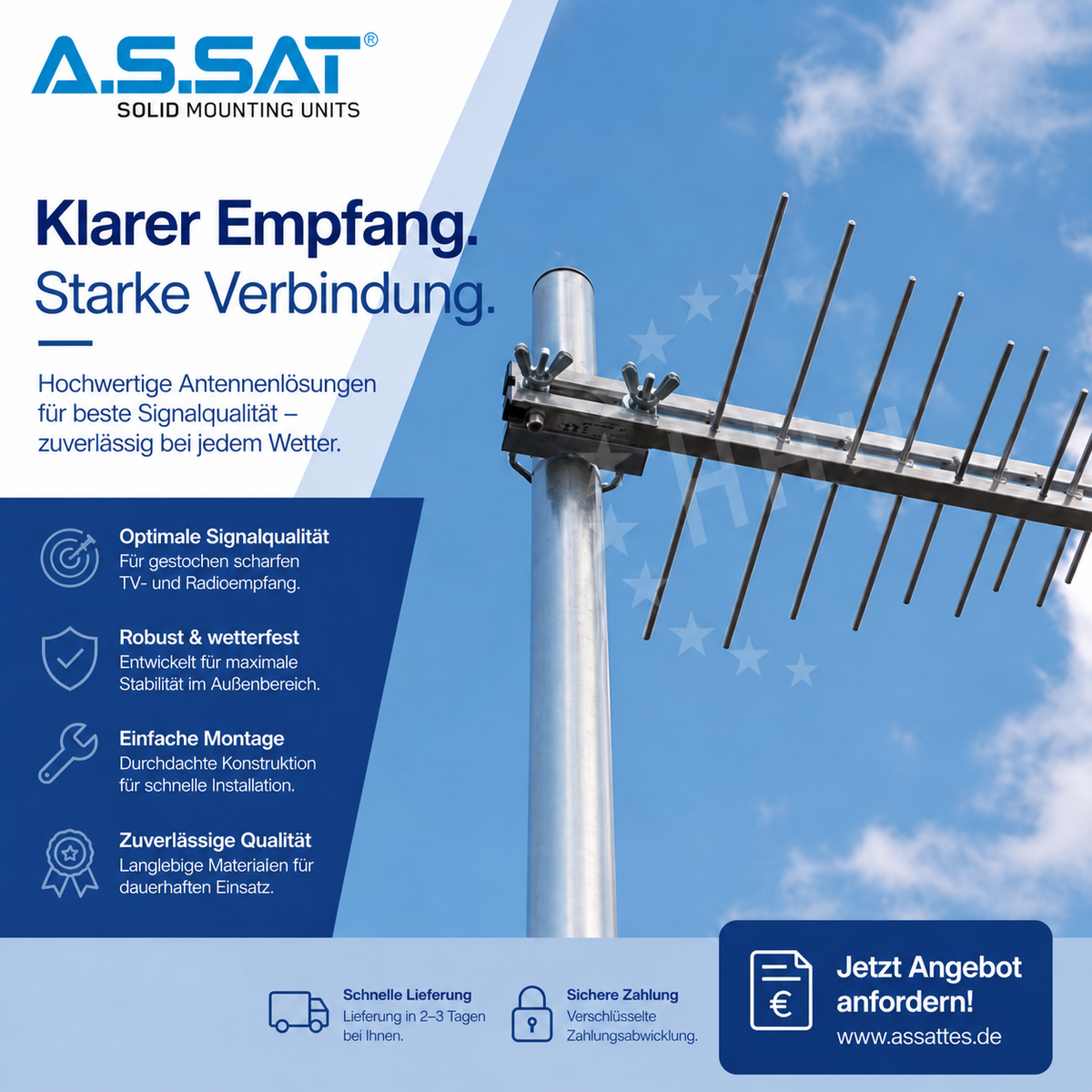 ASSAT Antennen: Klarer Empfang. Starke Verbindung.
